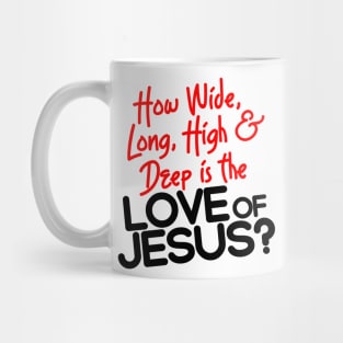 Jesus Goes Deep Inside Me Mug